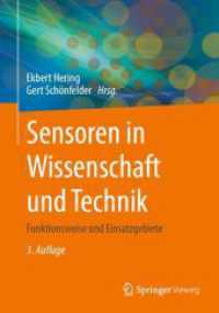 Sensoren in Wissenschaft und Technik : Funktionsweise und Einsatzgebiete （3. Aufl. 2023. xxii, 857 S. XXII, 857 S. 761 Abb., 206 Abb. in Farbe.）