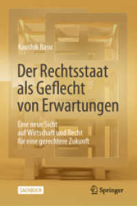 Der Rechtsstaat als Geflecht von Erwartungen : Eine neue Sicht auf Wirtschaft und Recht für eine gerechtere Zukunft （1. Aufl. 2023）