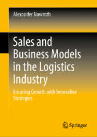 Sales and Business Models in the Logistics Industry : Ensuring Growth with Innovative Strategies