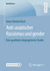 Anti-asiatischer Rassismus und gender : Eine qualitativ-biographische Studie (BestMasters) （1. Aufl. 2022. 2022. viii, 69 S. VIII, 69 S. 1 Abb. 210 mm）