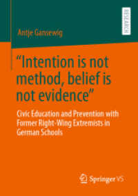 'Intention is not method, belief is not evidence' : Civic Education and Prevention with Former Right-Wing Extremists in German Schools