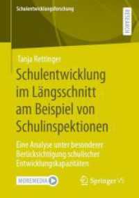 Schulentwicklung im Längsschnitt am Beispiel von Schulinspektionen : Eine Analyse unter besonderer Berücksichtigung schulischer Entwicklungskapazitäten (Schulentwicklungsforschung 4) （1. Aufl. 2022. 2023. xxii, 435 S. XXII, 435 S. 34 Abb. 210 mm）