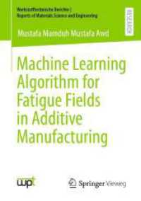 Machine Learning Algorithm for Fatigue Fields in Additive Manufacturing (Werkstofftechnische Berichte │ Reports of Materials Sc")