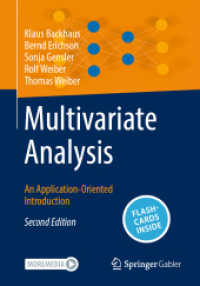 ビジネスに応用できる多変量データ解析入門（第２版）<br>Multivariate Analysis, m. 1 Buch, m. 1 E-Book : An Application-Oriented Introduction （2. Aufl. 2023. xi, 609 S. XI, 609 p. 336 illus., 315 illus. in color.）