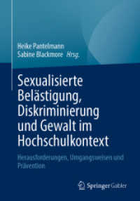 Sexualisierte Belästigung, Diskriminierung und Gewalt im Hochschulkontext : Herausforderungen, Umgangsweisen und Prävention