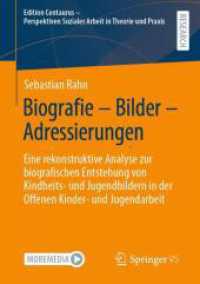 Biografie - Bilder - Adressierungen : Eine rekonstruktive Analyse zur biografischen Entstehung von Kindheits- und Jugendbildern in der Offenen Kinder- und Jugendarbeit (Edition Centaurus - Perspektiven Sozialer Arbeit in Theorie und Praxis) （1. Aufl. 2023. 2023. xv, 589 S. XV, 589 S. 9 Abb. 210 mm）