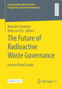 The Future of Radioactive Waste Governance : Lessons from Europe (Energiepolitik und Klimaschutz. Energy Policy and Climate Protection)