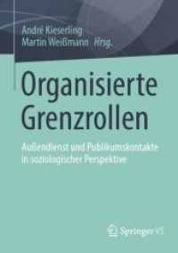 Organisierte Grenzrollen : Außendienst und Publikumskontakte in soziologischer Perspektive