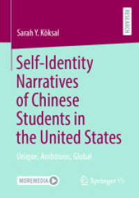Self-Identity Narratives of Chinese Students in the United States : Unique, Ambitious, Global