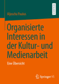 Organisierte Interessen in der Kultur- und Medienarbeit : Eine Übersicht