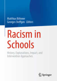 学校内の人種差別：歴史・説明・影響・介入<br>Racism in Schools : History, Explanations, Impact, and Intervention Approaches
