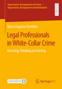 Legal Professionals in White-Collar Crime : Knowing, Thinking and Acting (Organization, Management and Crime - Organisation, Management und Kriminalität)