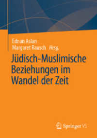 Jüdisch-Muslimische Beziehungen im Wandel der Zeit (Wiener Beiträge zur Islamforschung) （1. Aufl. 2023. 2023. xxiii, 257 S. XXIII, 257 S. 7 Abb. 210 mm）