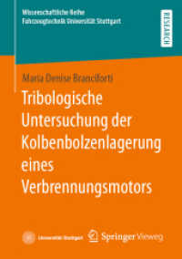 Tribologische Untersuchung der Kolbenbolzenlagerung eines Verbrennungsmotors (Wissenschaftliche Reihe Fahrzeugtechnik Universität Stuttgart) （1. Aufl. 2023. 2023. xxviii, 115 S. XXVIII, 115 S. 71 Abb., 27 Abb. in）