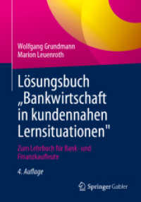 Lösungsbuch "Bankwirtschaft in kundennahen Lernsituationen" : Zum Lehrbuch für Bank- und Finanzkaufleute （4. Aufl. 2023. x, 122 S. X, 122 S. 240 mm）