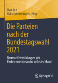 Die Parteien nach der Bundestagswahl 2021 : Neueste Entwicklungen des Parteienwettbewerbs in Deutschland