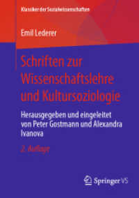 Schriften zur Wissenschaftslehre und Kultursoziologie : Herausgegeben und eingeleitet von Peter Gostmann und Alexandra Ivanova (Klassiker der Sozialwissenschaften) （2. Aufl. 2023. vi, 359 S. VI, 359 S. 210 mm）