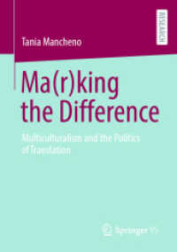 Ma(r)king the Difference : Multiculturalism and the Politics of Translation