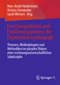 Forschungsdiskurs und Etablierungsprozess der Organisationspädagogik : Theorien, Methodologien und Methodiken im pluralen Diskurs einer erziehungswissenschaftlichen Subdisziplin