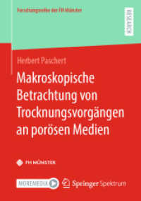 Makroskopische Betrachtung von Trocknungsvorgängen an porösen Medien (Forschungsreihe der FH Münster) （1. Aufl. 2023. 2023. xxvii, 118 S. XXVII, 118 S. 53 Abb. 210 mm）
