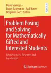数学の才能・関心に恵まれた生徒のための問題の提示と解答：優良事例・調査・充実<br>Problem Posing and Solving for Mathematically Gifted and Interested Students : Best Practices, Research and Enrichment