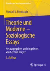 Theorie und Moderne - Soziologische Essays : Herausgegeben und eingeleitet von Gerhard Preyer (Klassiker der Sozialwissenschaften) （2. Aufl. 2023. ix, 640 S. IX, 640 S. 1 Abb. 210 mm）