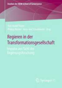 Regieren in der Transformationsgesellschaft : Impulse aus Sicht der Regierungsforschung (Studien der Nrw School of Governance)