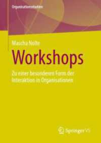 Workshops : Zu einer besonderen Form der Interaktion in Organisationen (Organisationsstudien)