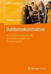 Stahlbetonkonstruktion : Von der Bemessung über die Konstruktionsregeln zum Bewehrungsplan (erfolgreich studieren)