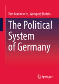 The Political System of Germany （1st ed. 2023. 2023. x, 584 S. X, 584 p. 14 illus., 4 illus. in color.）