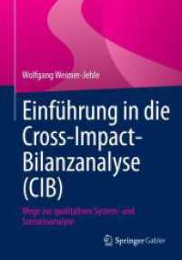 Einführung in die Cross-Impact-Bilanzanalyse (CIB) : Wege zur qualitativen System- und Szenarioanalyse