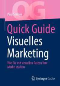 Quick Guide Visuelles Marketing : Wie Sie mit visuellen Reizen Ihre Marke stärken (Quick Guide)