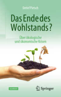 Das Ende des Wohlstands? : Über ökologische und ökonomische Krisen （1. Aufl. 2023. 2023. xii, 214 S. XII, 214 S. 1 Abb. 203 mm）