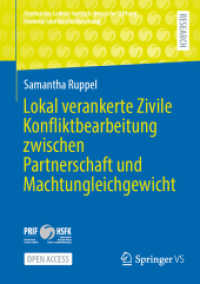 Lokal verankerte Zivile Konfliktbearbeitung zwischen Partnerschaft und Machtungleichgewicht (Studien des Leibniz-Instituts Hessische Stiftung Friedens- und Konfliktforschung) （1. Aufl. 2023. 2023. xi, 584 S. XI, 584 S. 10 Abb. 210 mm）