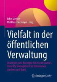 Vielfalt in der öffentlichen Verwaltung : Strategien und Konzepte für ein wirksames Diversity Management in Kommunen, Ländern und Bund