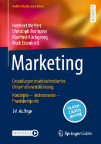 Marketing, m. 1 Buch, m. 1 E-Book : Grundlagen marktorientierter Unternehmensführung Konzepte - Instrumente - Praxisbeispiele （14. Aufl. 2024. xi, 877 S. XI, 877 S. 240 mm）