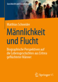 Männlichkeit und Flucht : Biographische Perspektiven auf die Lebensgeschichten aus Eritrea geflüchteter Männer (Geschlecht und Gesellschaft)