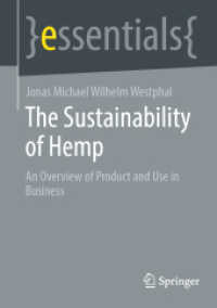 The Sustainability of Hemp : An Overview of Product and Use in Business (essentials)