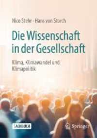 Die Wissenschaft in der Gesellschaft : Klima, Klimawandel und Klimapolitik