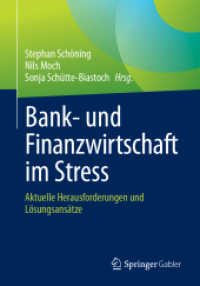 Bank- und Finanzwirtschaft im Stress : Aktuelle Herausforderungen und Lösungsansätze