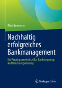 Nachhaltig erfolgreiches Bankmanagement : Ein Paradigmenwechsel für Banksteuerung und Bankenregulierung