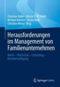 Herausforderungen im Management von Familienunternehmen : Werte - Wachstum - Controlling - Krisenbewältigung