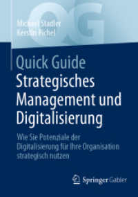 Quick Guide Strategisches Management und Digitalisierung : Wie Sie Potenziale der Digitalisierung für Ihre Organisation strategisch nutzen (Quick Guide)