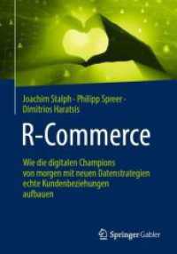 R-Commerce : Wie die digitalen Champions von morgen mit neuen Datenstrategien echte Kundenbeziehungen aufbauen