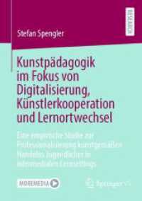 Kunstpädagogik im Fokus von Digitalisierung, Künstlerkooperation und Lernortwechsel : Eine empirische Studie zur Professionalisierung kunstgemäßen Handelns Jugendlicher in intermedialen Lernsettings