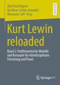 Kurt Lewin reloaded : Band 2: Feldtheoretische Modelle und Konzepte für interdisziplinäre Forschung und Praxis