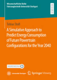A Simulative Approach to Predict Energy Consumption of Future Powertrain Configurations for the Year 2040 (Wissenschaftliche Reihe Fahrzeugtechnik Universität Stuttgart)