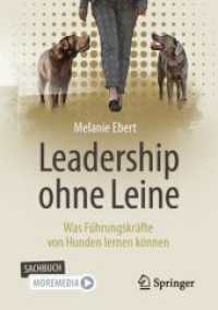 Leadership ohne Leine : Was Führungskräfte von Hunden lernen können （2ND）