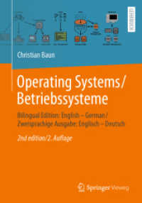 Operating Systems / Betriebssysteme : Bilingual Edition: English - German / Zweisprachige Ausgabe: Englisch - Deutsch （2. Aufl. 2023. xvi, 321 S. XVI, 321 S. 119 Abb., 1 Abb. in Farbe. 240）