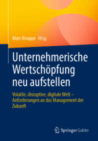 Unternehmerische Wertschöpfung neu aufstellen : Volatile, disruptive, digitale Welt - Anforderungen an das Management der Zukunft
